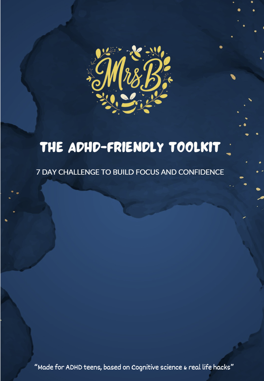 The ADHD-Friendly Study Toolkit (7 Day Focus & Confidence Challenge)